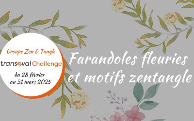 Challenge créatif farandoles fleuries et motifs zentangle