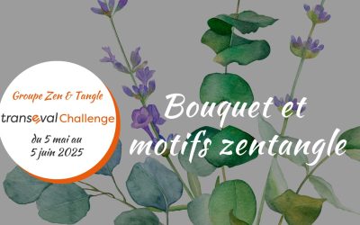 Challenge créatif Bouquet et motifs zentangle